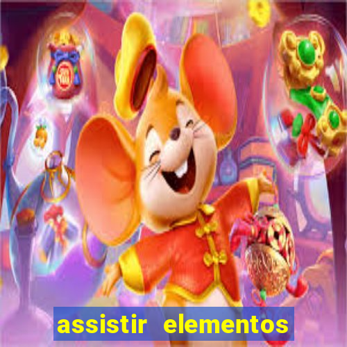 assistir elementos completo dublado